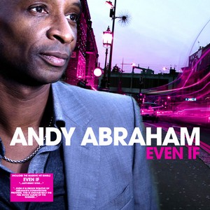 Even If (ANDY ABRAHAM) - Backing Track