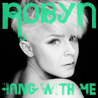 Hang With Me  (ROBYN) - Backing Track