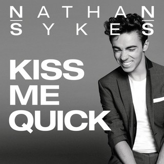 Kiss Me Quick (NATHAN SYKES) - Backing Track