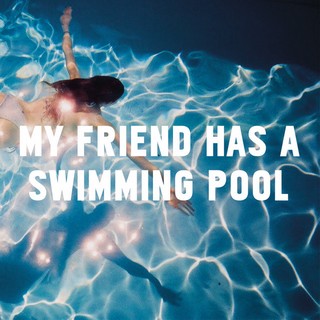 My Friend Has A Swimming Pool (MAUSI) - Backing Track