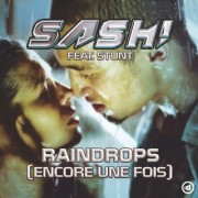 Raindrops (Encore Une Fois) (SASH Ft. STUNT) - Backing Track