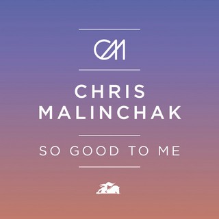 So Good To Me (CHRIS MALINCHAK) - Backing Track