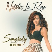 Somebody (NATALIE LA ROSE FT. JEREMIH) - Backing Track