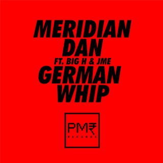 German Whip (MERIDIAN DAN Ft. BIG H & JME) - Backing Track