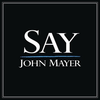 Say (JOHN MAYER) - Backing Track